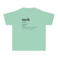 Youth “Meh” Definition T-Shirt — Funny Minimalist Kids Graphic Tee - Mutantur Labs LLC