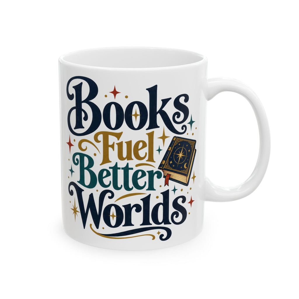 A white ceramic mug featuring the phrase 'Books Fuel Better Worlds' in stylized navy, teal, and gold lettering, with an illustration of an open book and small star accents, on a plain white background.