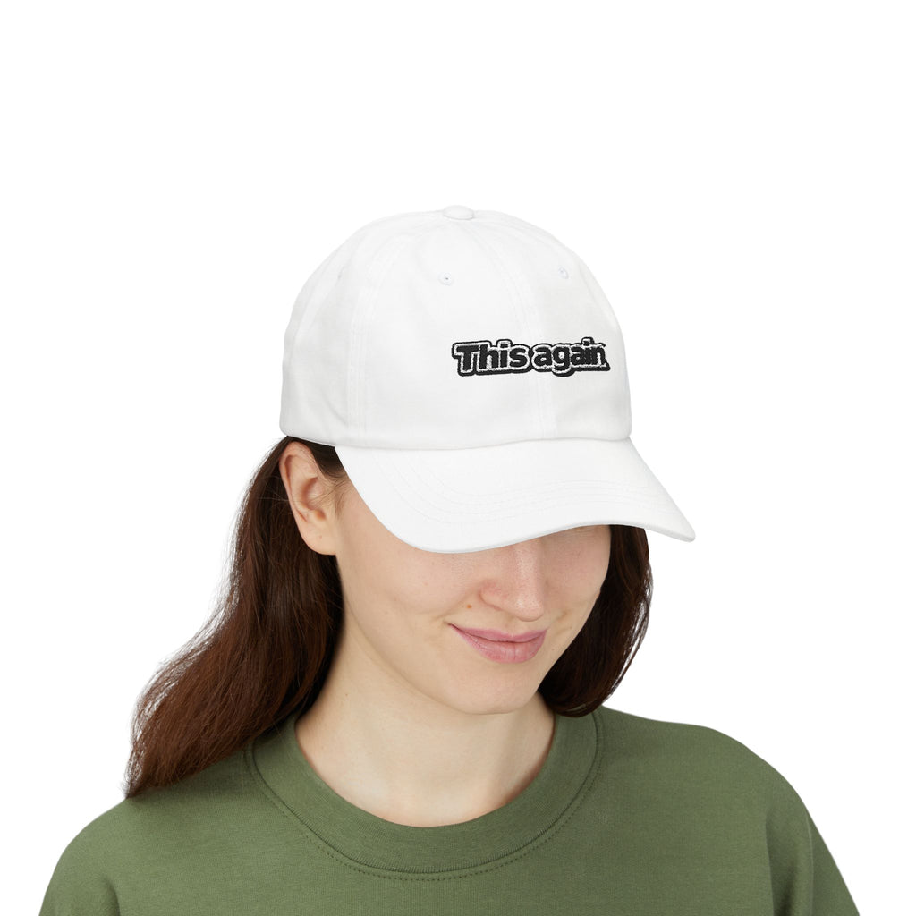 This Again Embroidered Cap — Classic Adjustable Dad Hat - Mutantur Labs LLC