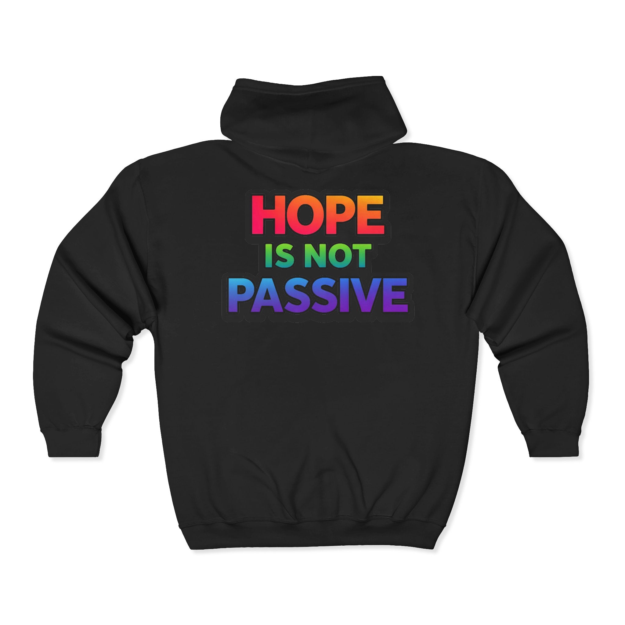 Hope Is Not Passive Hoodie | Rainbow Statement Graphic Pullover - Mutantur Labs LLC
