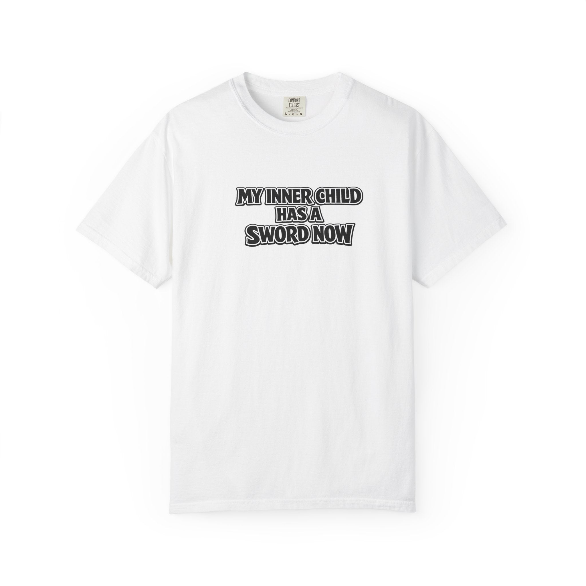 A white short-sleeve crewneck t-shirt with the text 'MY INNER CHILD HAS A SWORD NOW' printed in black with a white outline on the chest, displayed on a clean white background.