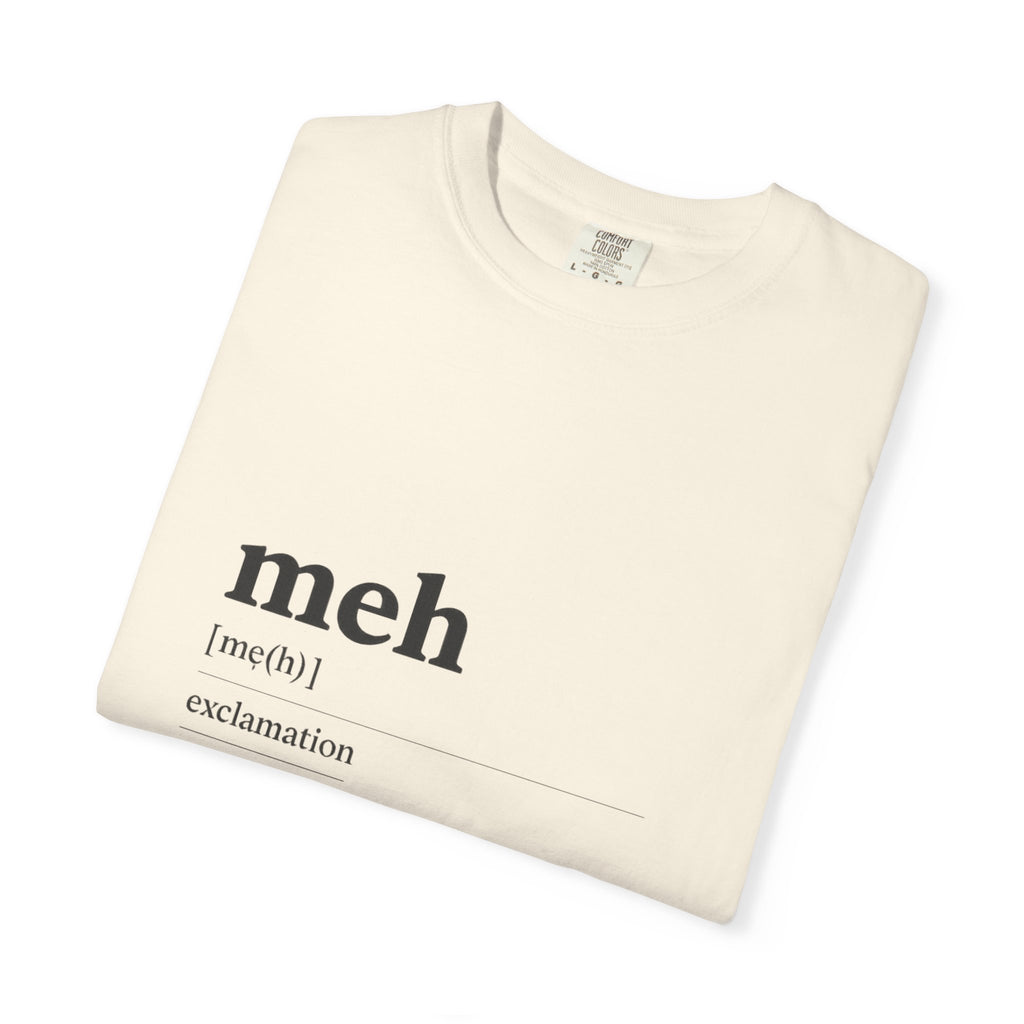Meh Definition T-Shirt | Funny Minimal Typography Tee - Mutantur Labs LLC
