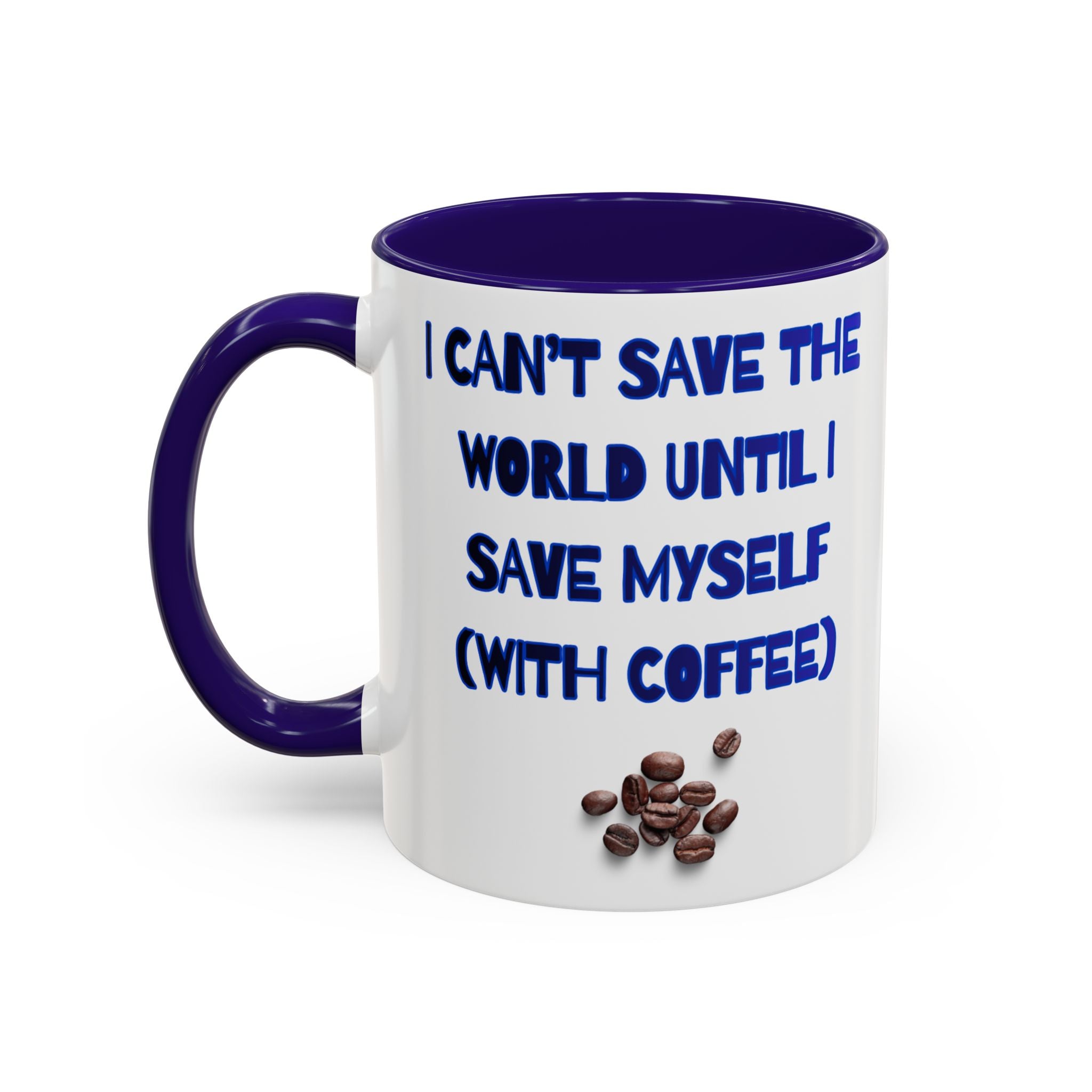 I Can’t Save the World Until I Save Myself with Coffee Mug — Whale & Earth Eco Ceramic Coffee Cup - Mutantur Labs LLC