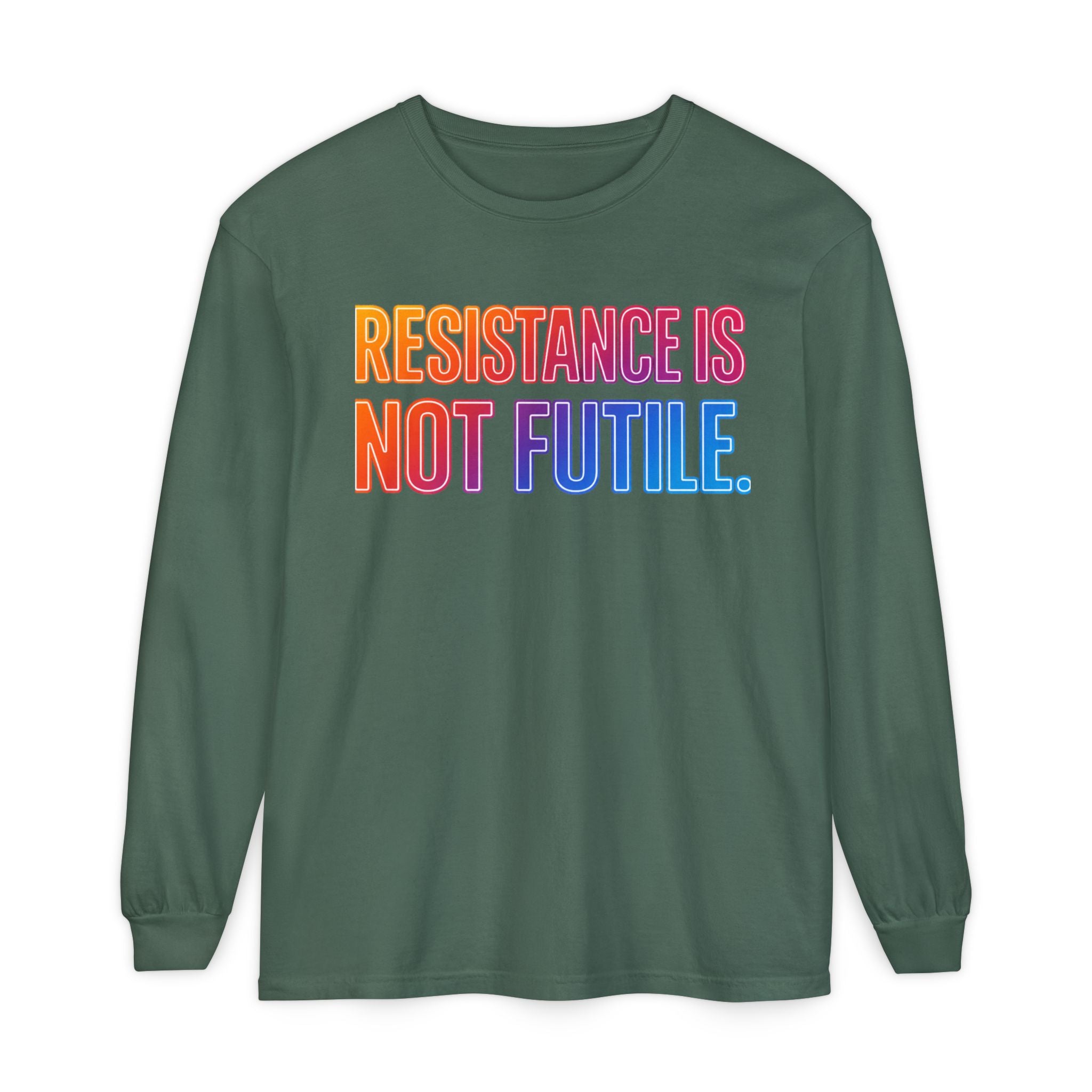 Resistance Is Not Futile Long Sleeve Tee – Rally for Freedom Shirt