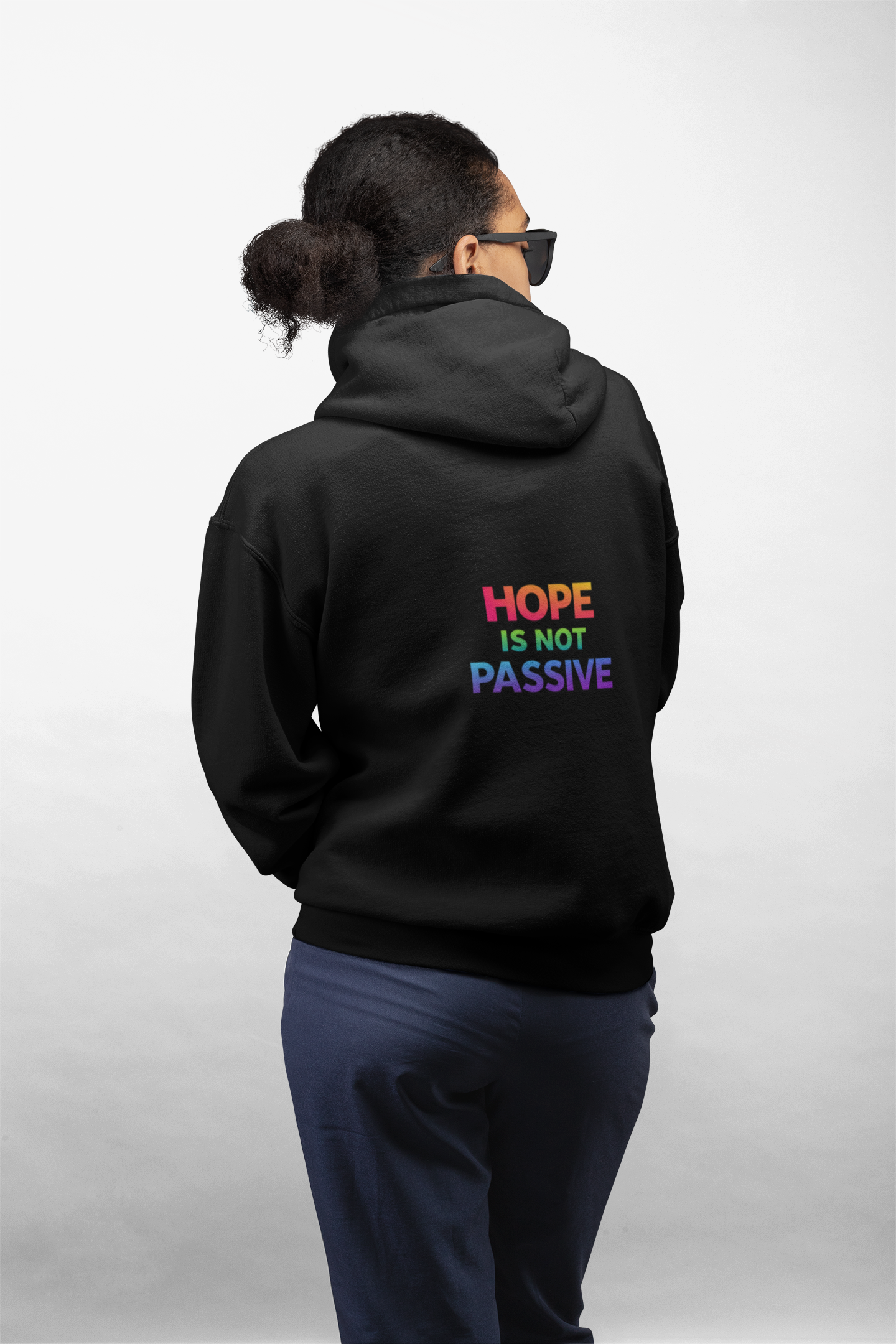 Hope Is Not Passive Hoodie | Rainbow Statement Graphic Pullover - Mutantur Labs LLC