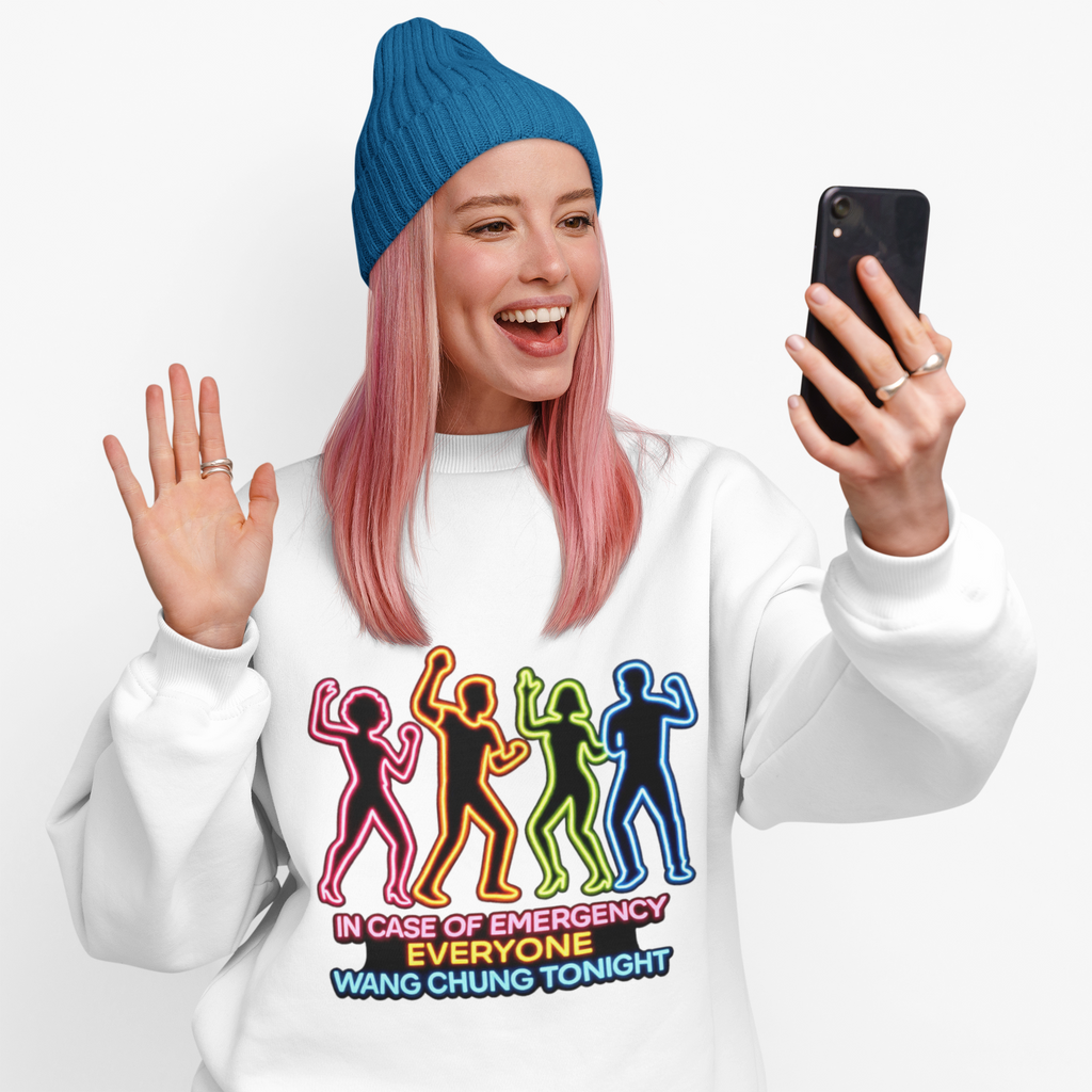 Emergency Everyone Wang Chung Tonight Sweatshirt, Cozy Playful Crewneck - Mutantur Labs LLC