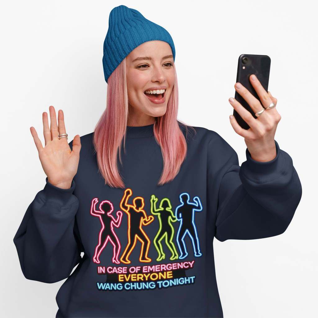 Emergency Everyone Wang Chung Tonight Sweatshirt, Cozy Playful Crewneck - Mutantur Labs LLC