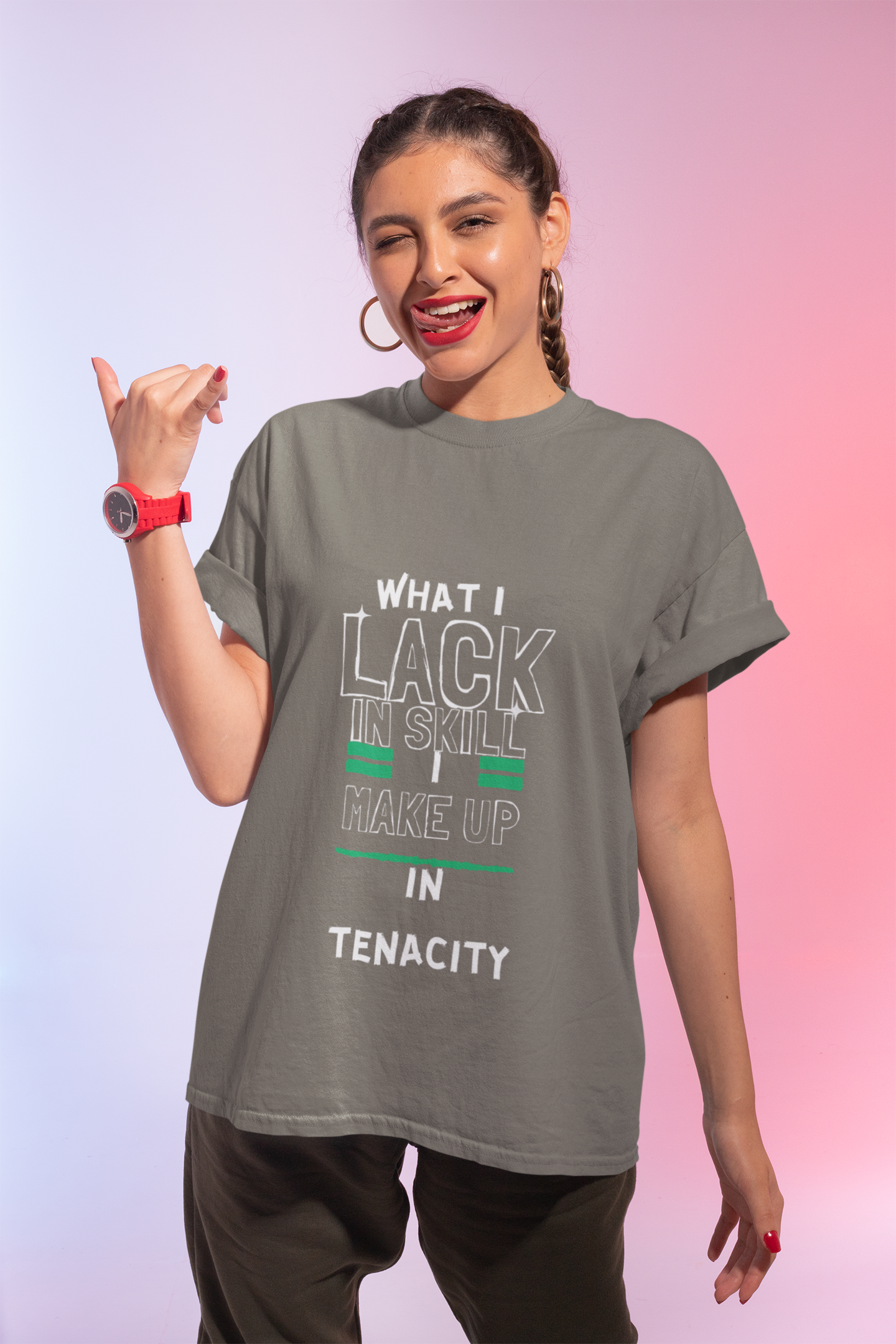 What I Lack in Skill I Make Up in Tenacity T-Shirt | Inspirational Graphic Tee - Mutantur Labs LLC