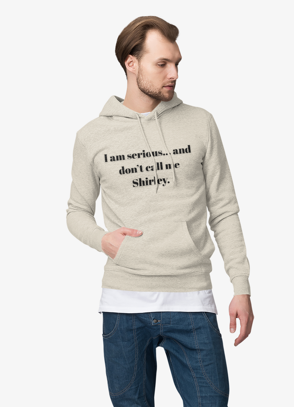 Hoodie — "I am serious... and don't call me Shirley." Funny Quote Pullover - Mutantur Labs LLC