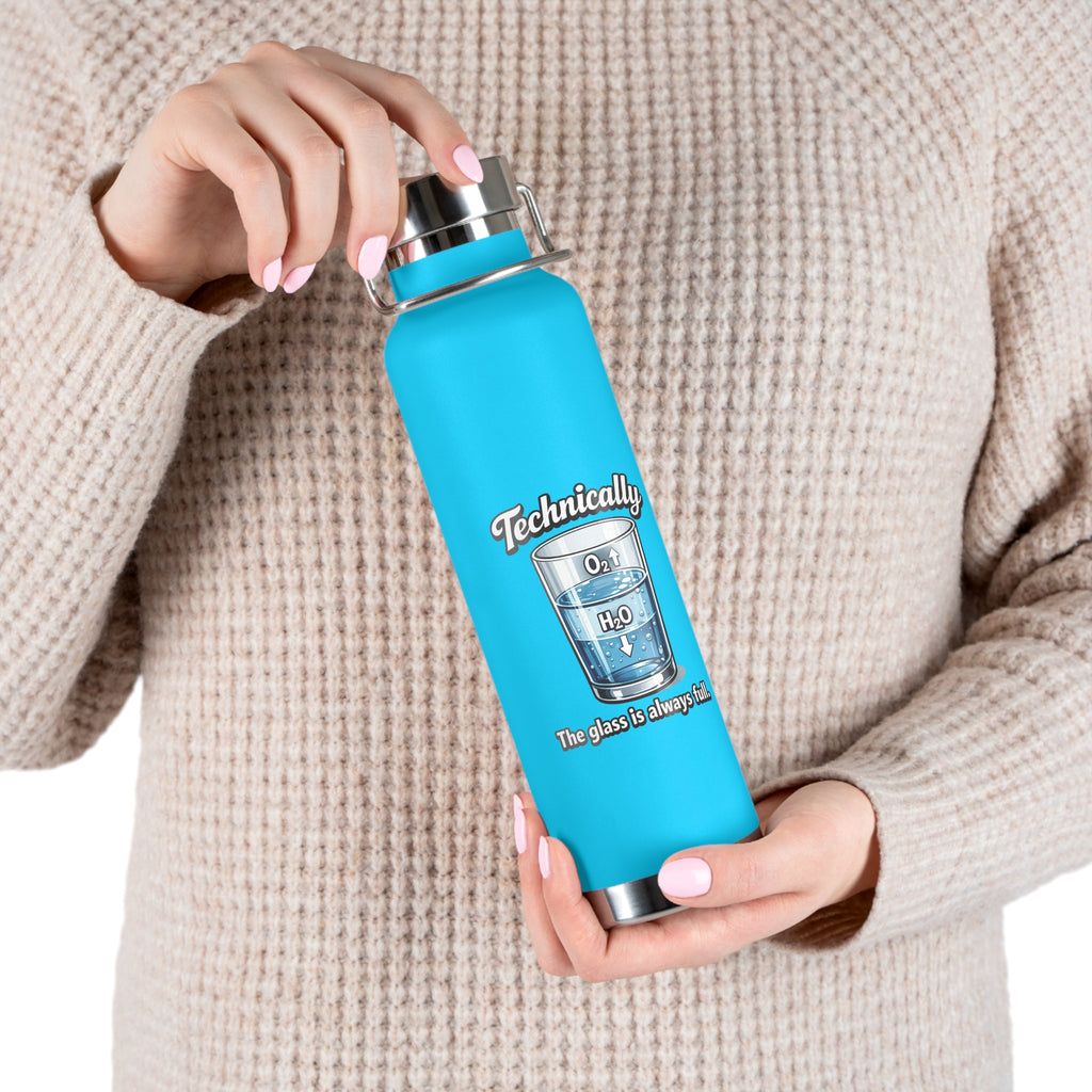 Technically the Glass is Always full, Copper Vacuum Insulated Bottle - Mutantur Labs LLC