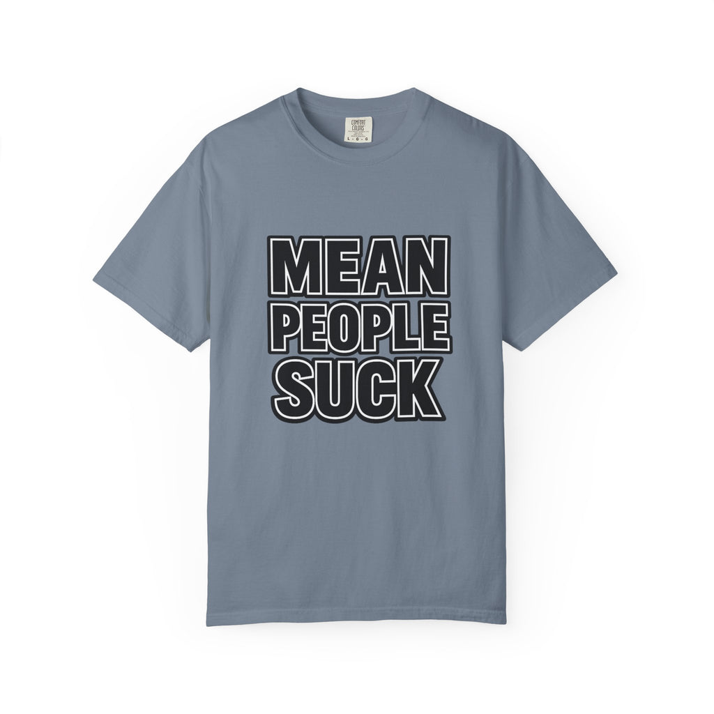 Mean People Suck T-Shirt | Bold Retro Statement Tee - Mutantur Labs LLC
