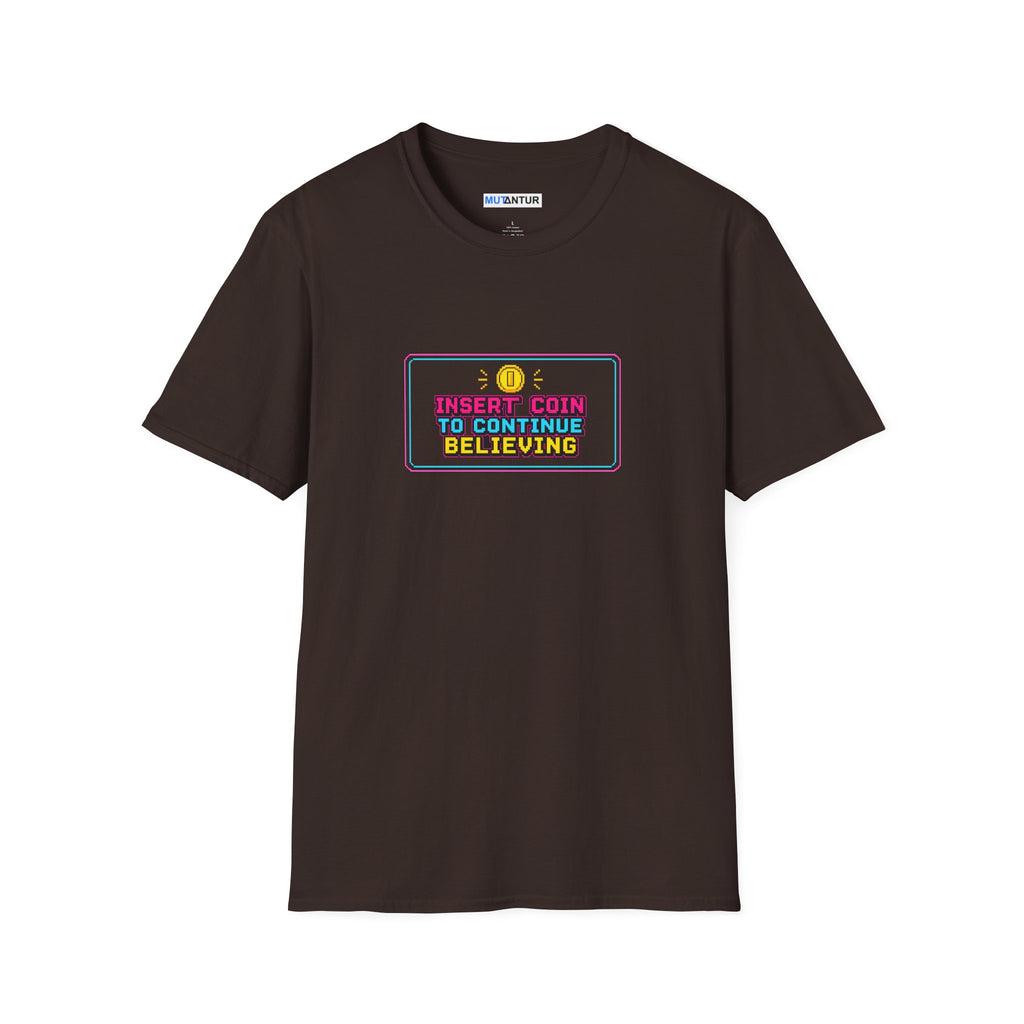 Insert Coin To Continue Believing T-Shirt | Retro Arcade Gamer Tee