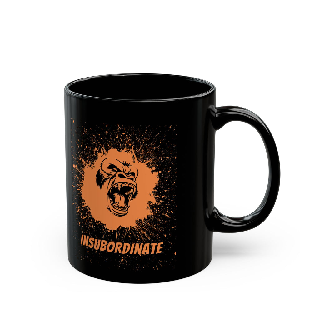 Insubordinate Black Mug — Funny Sarcastic 15oz Ceramic Coffee Cup - Mutantur Labs LLC