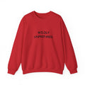 Wildly Unprepared Funny Crewneck Sweatshirt | Cozy Sarcastic Graphic Pullover - Mutantur Labs LLC