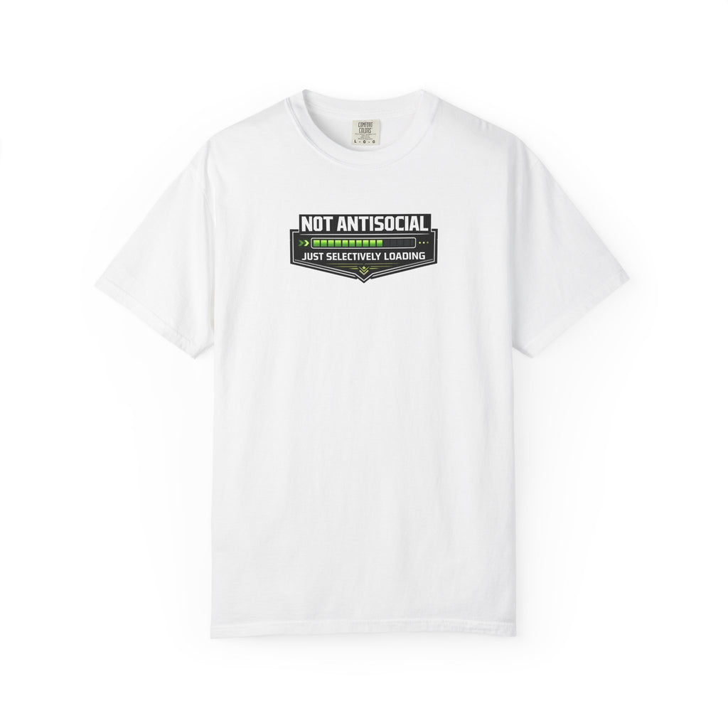 A white short-sleeve crewneck t-shirt with a graphic printed on the chest. The graphic features a black shield-like badge with the text 'NOT ANTISOCIAL' and 'JUST SELECTIVELY LOADING' in white, separated by a green progress bar graphic.