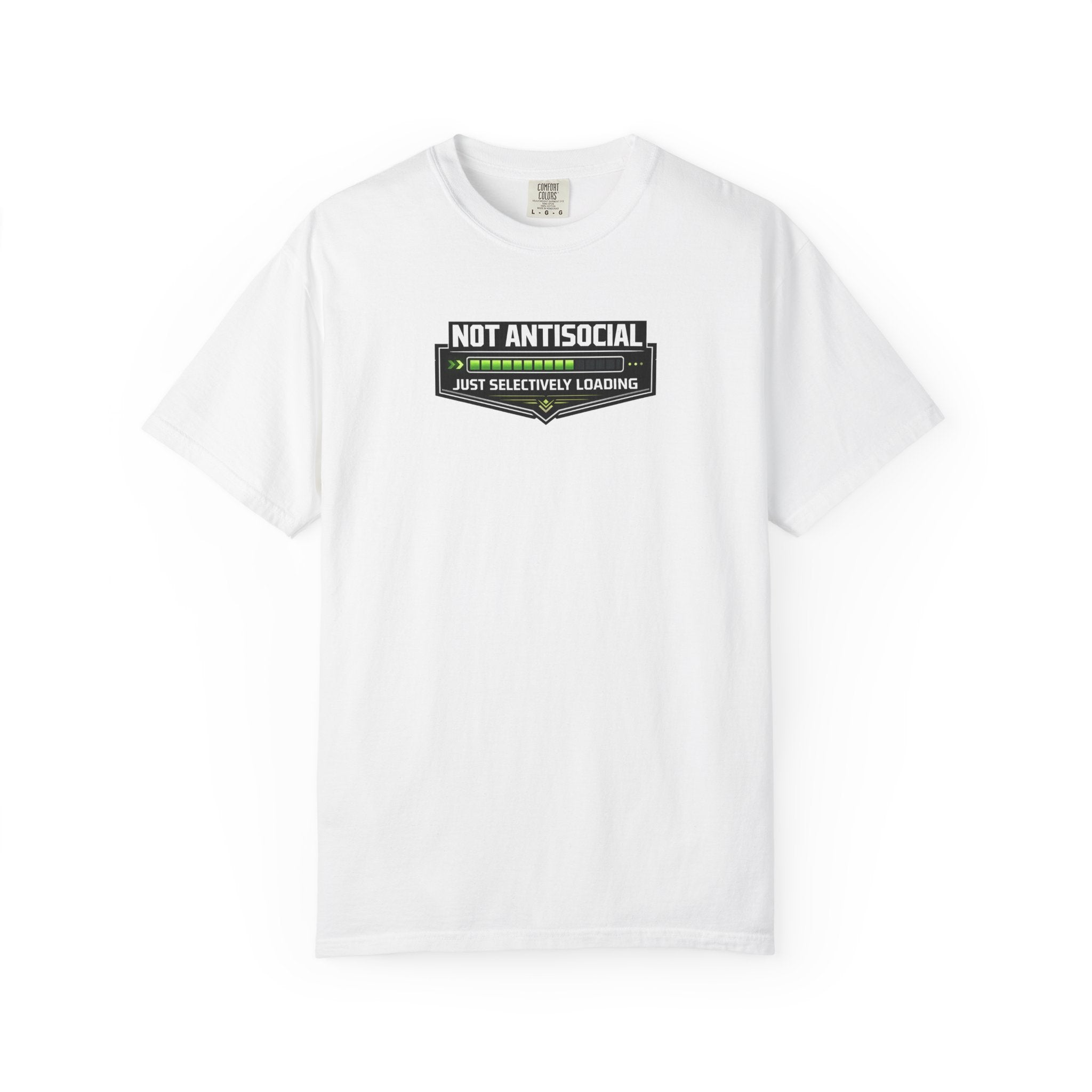 A white short-sleeve crewneck t-shirt with a graphic printed on the chest. The graphic features a black shield-like badge with the text 'NOT ANTISOCIAL' and 'JUST SELECTIVELY LOADING' in white, separated by a green progress bar graphic.