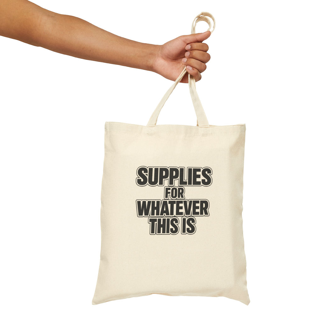 Supplies For Whatever This Is Tote Bag | Canvas Eco-friendly reusable Grocery Market Bag - Mutantur Labs LLC