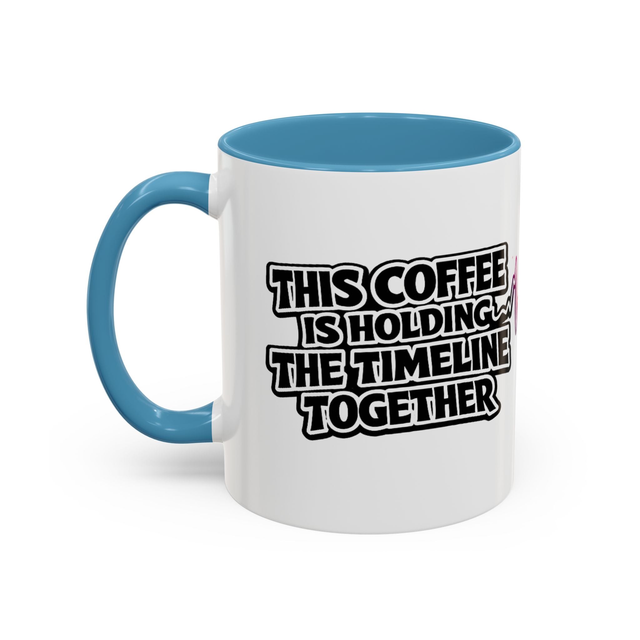 This Coffee Is Holding the Timeline Together rainbow heartbeat mug, gift-ready view