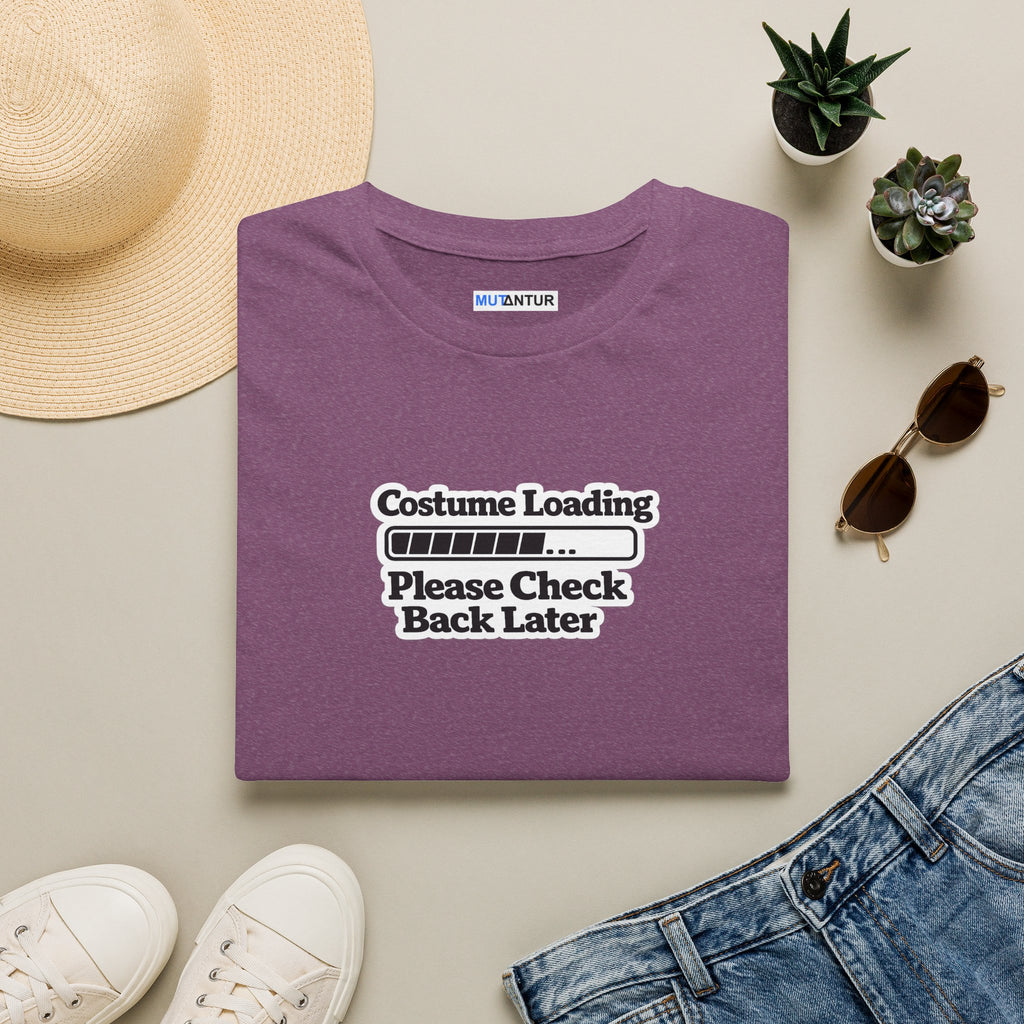 Costume Loading T-Shirt — "Please Check Back Later" Graphic Tee