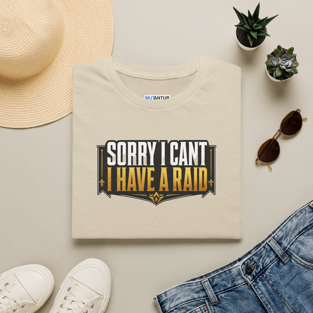 “Sorry I Can’t, I Have a Raid” Funny MMO Gamer Tee