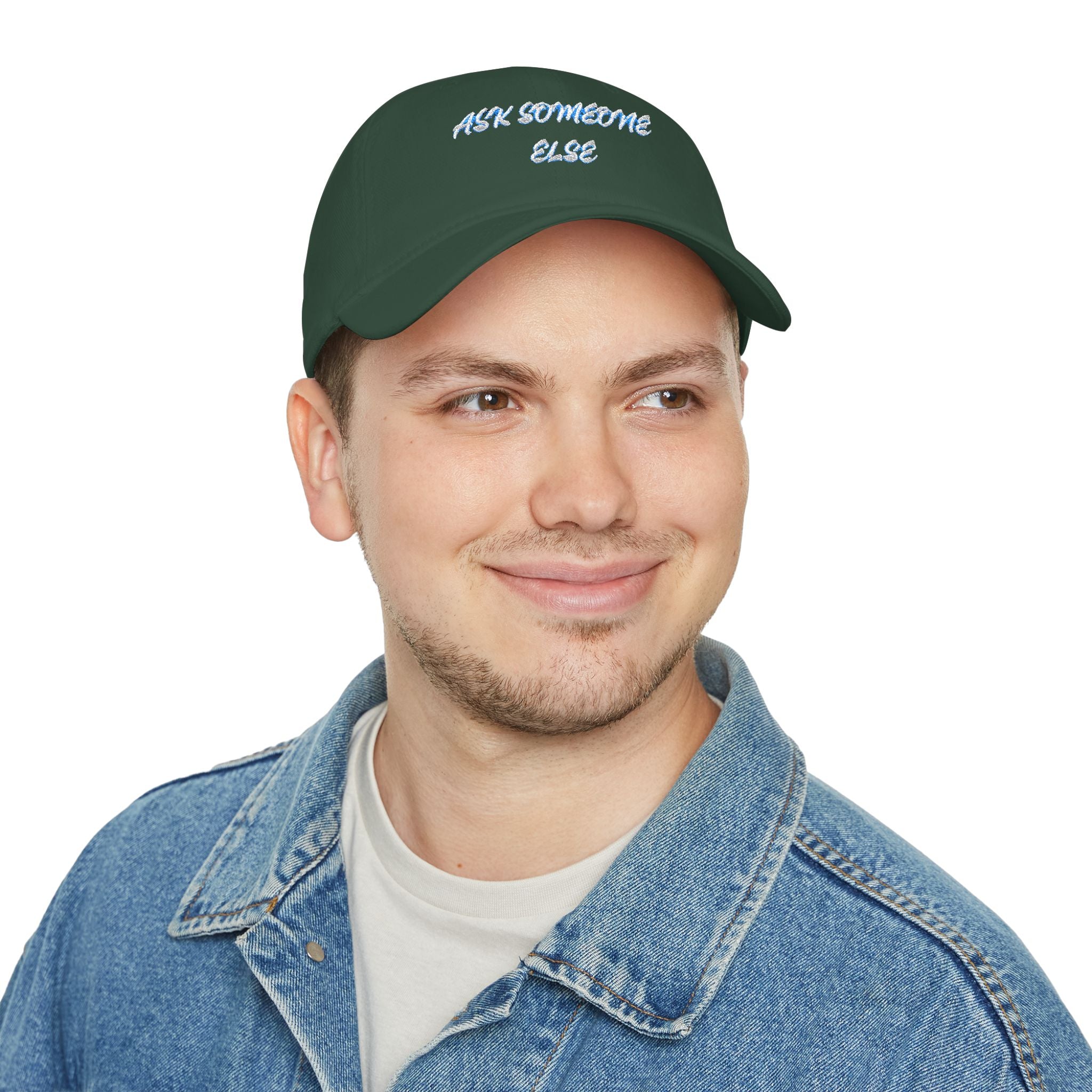 Ask Someone Else Embroidered Cap — Funny Low Profile Baseball Hat - Mutantur Labs LLC