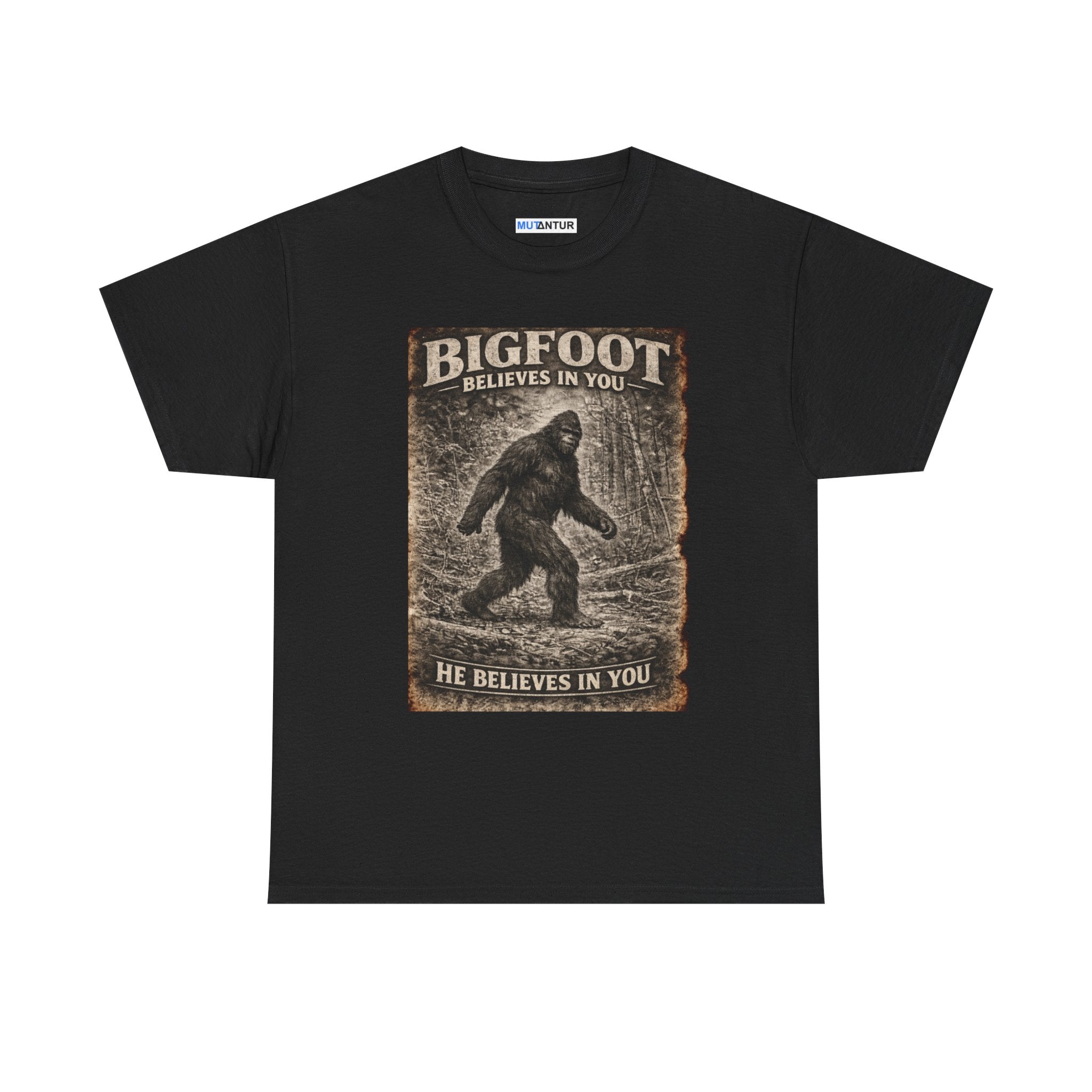Bigfoot Believes In You T-Shirt — Vintage Sasquatch Graphic Tee - Mutantur Labs LLC
