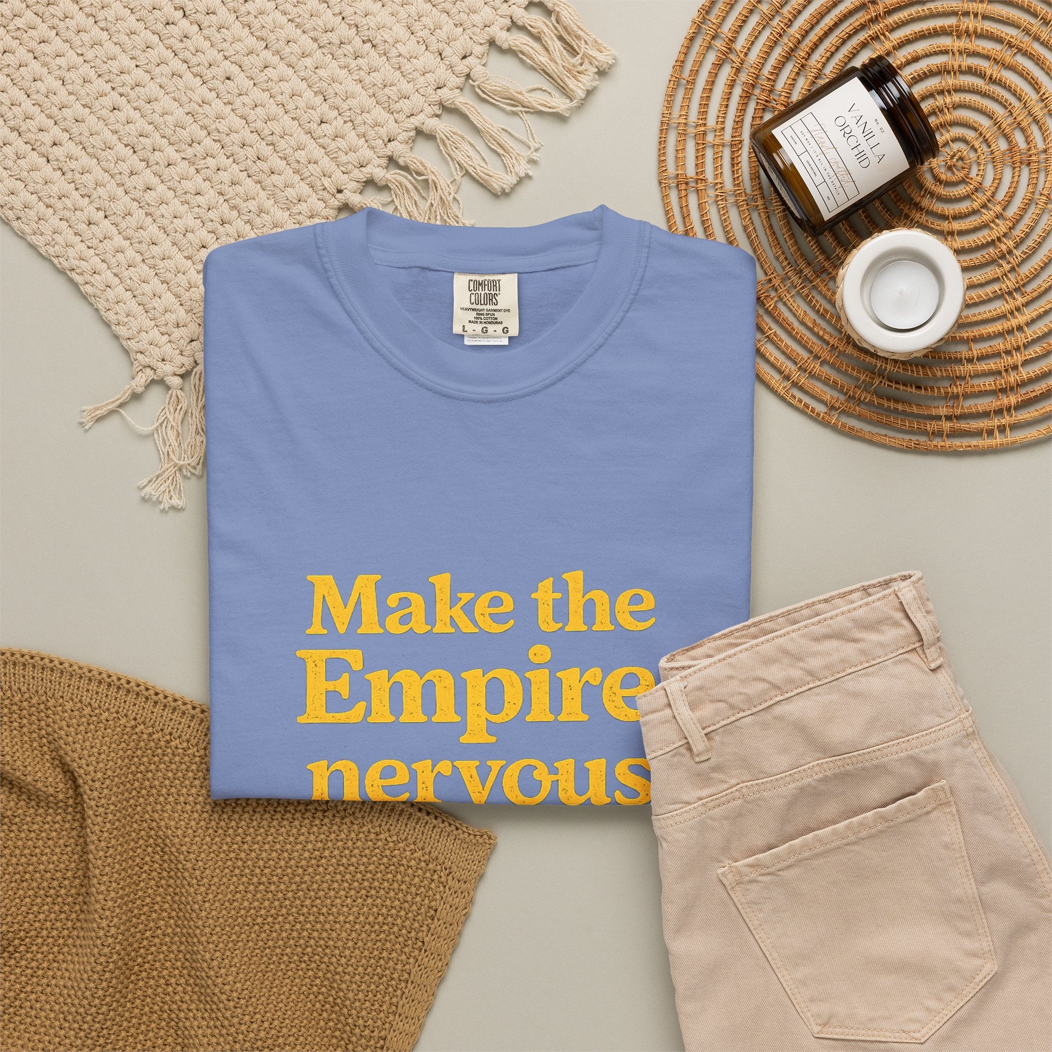 Make the Empire Nervous T-Shirt — Bold Vintage Slogan Comfort Colors Tee - Mutantur Labs LLC