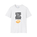white t shirt with  black text that says I cannot Fix this But I can make   grilled cheese in 1970s script above a small cartoon grilled cheese sandwich