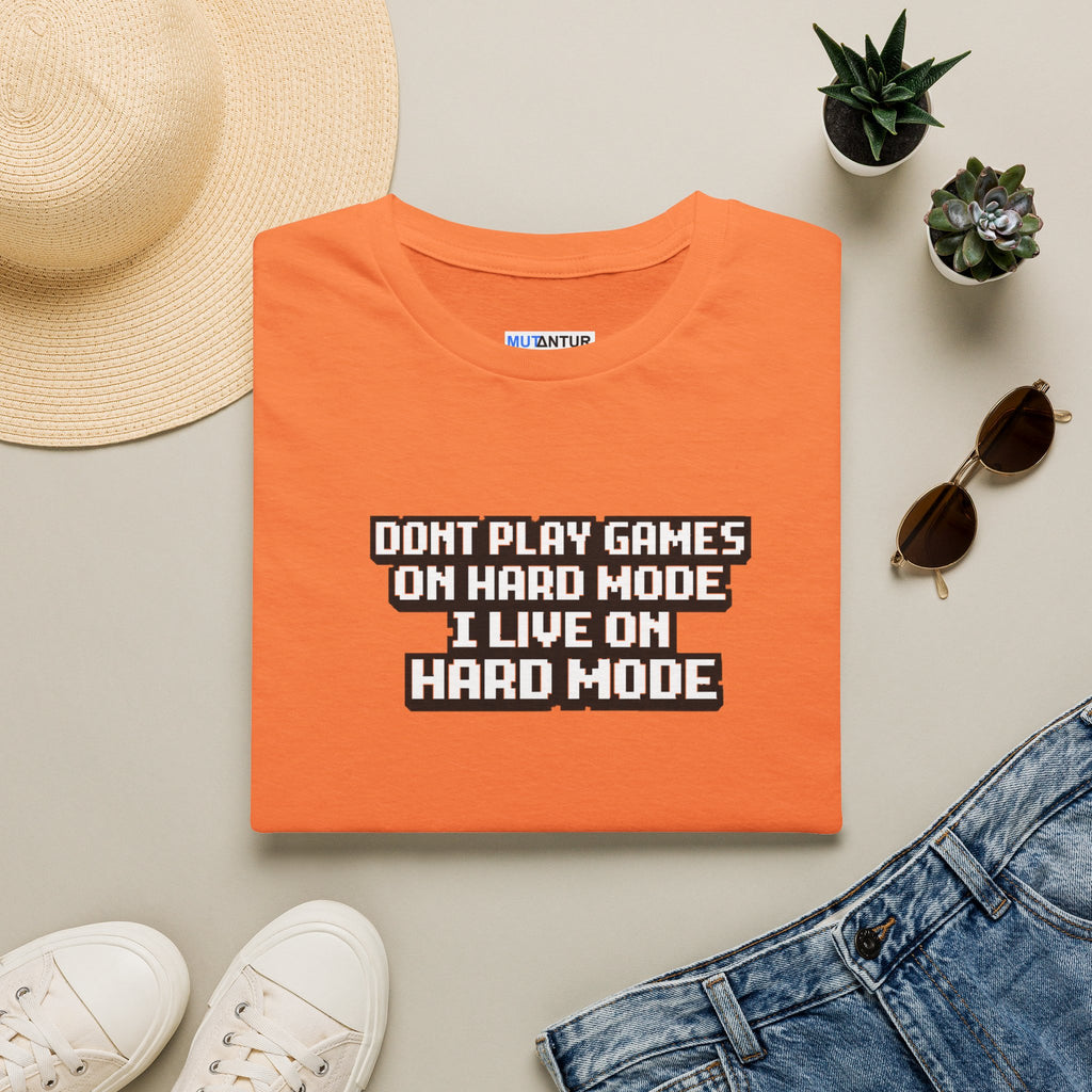 "Don't Play Games on Hard Mode, I Live on Hard Mode" Graphic Gamer T-Shirt