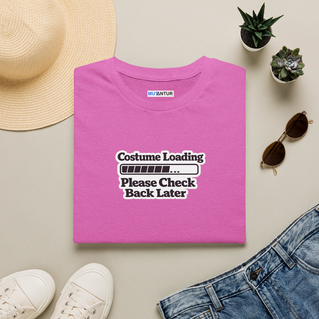 Costume Loading T-Shirt — "Please Check Back Later" Graphic Tee