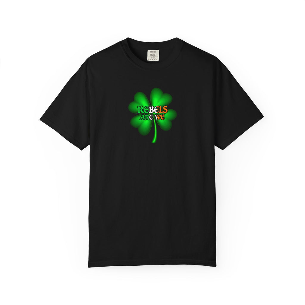 A black short-sleeve crewneck t-shirt featuring a green four-leaf clover graphic on the chest with the text 'REBELS ARE WE' in red, orange, and yellow.