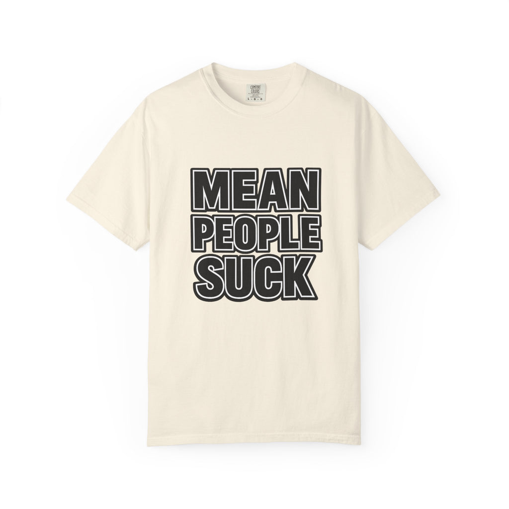 Mean People Suck T-Shirt | Bold Retro Statement Tee - Mutantur Labs LLC