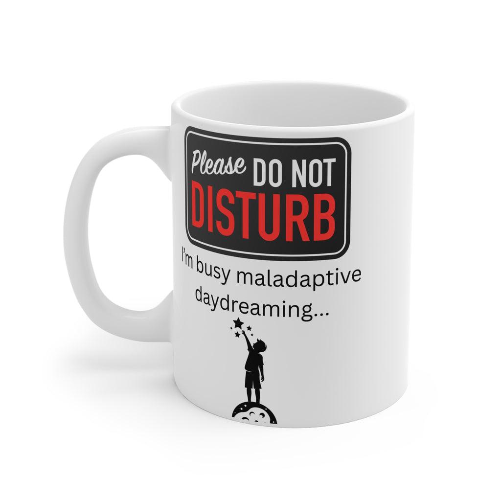 Funny Do Not Disturb Mug | I’m Busy Daydreaming Coffee Cup | Sarcastic Office Mug - Mutantur Labs LLC