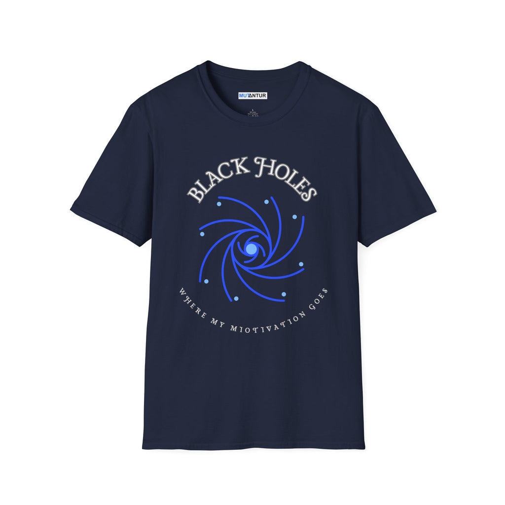 Black Holes Where My Motivation Goes graphic T-Shirt - Mutantur Labs LLC