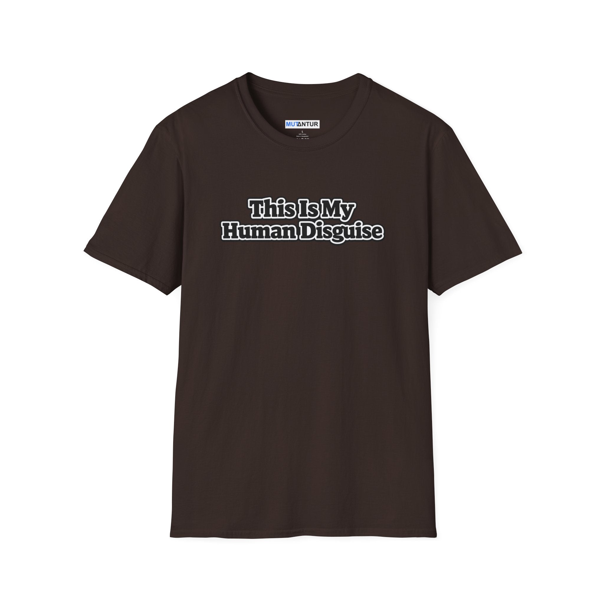 Brown short sleeved Crew neck T-shirt with the words This is my Human Disguise