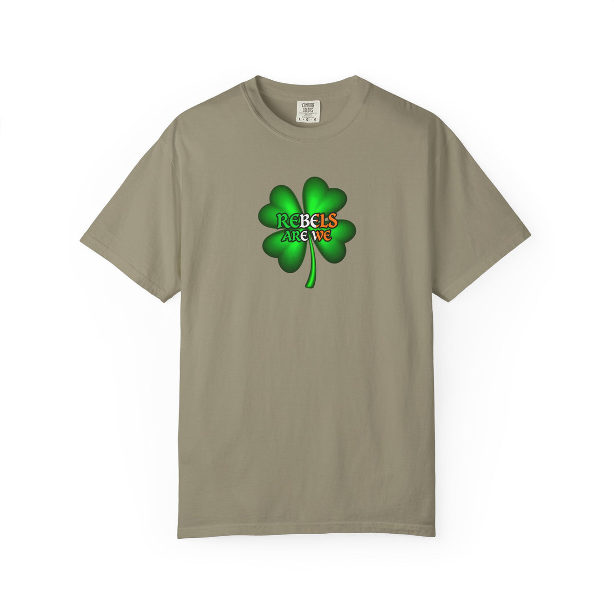 A taupe gray short-sleeve crewneck t-shirt featuring a green four-leaf clover graphic on the chest with the text 'REBELS ARE WE' in red, orange, and yellow.