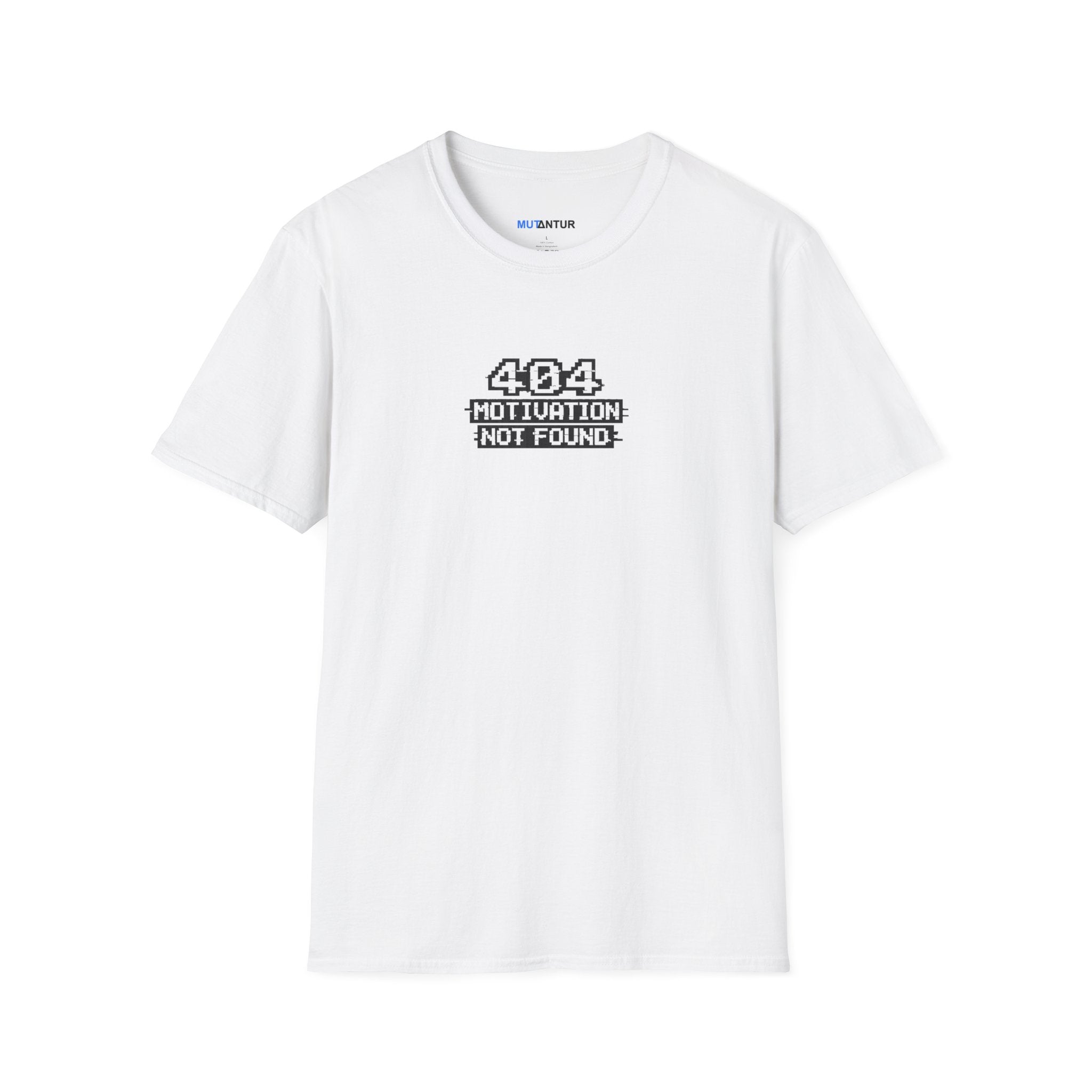 A white short-sleeve crewneck t-shirt with a black graphic on the chest that reads '404 MOTIVATION NOT FOUND'.