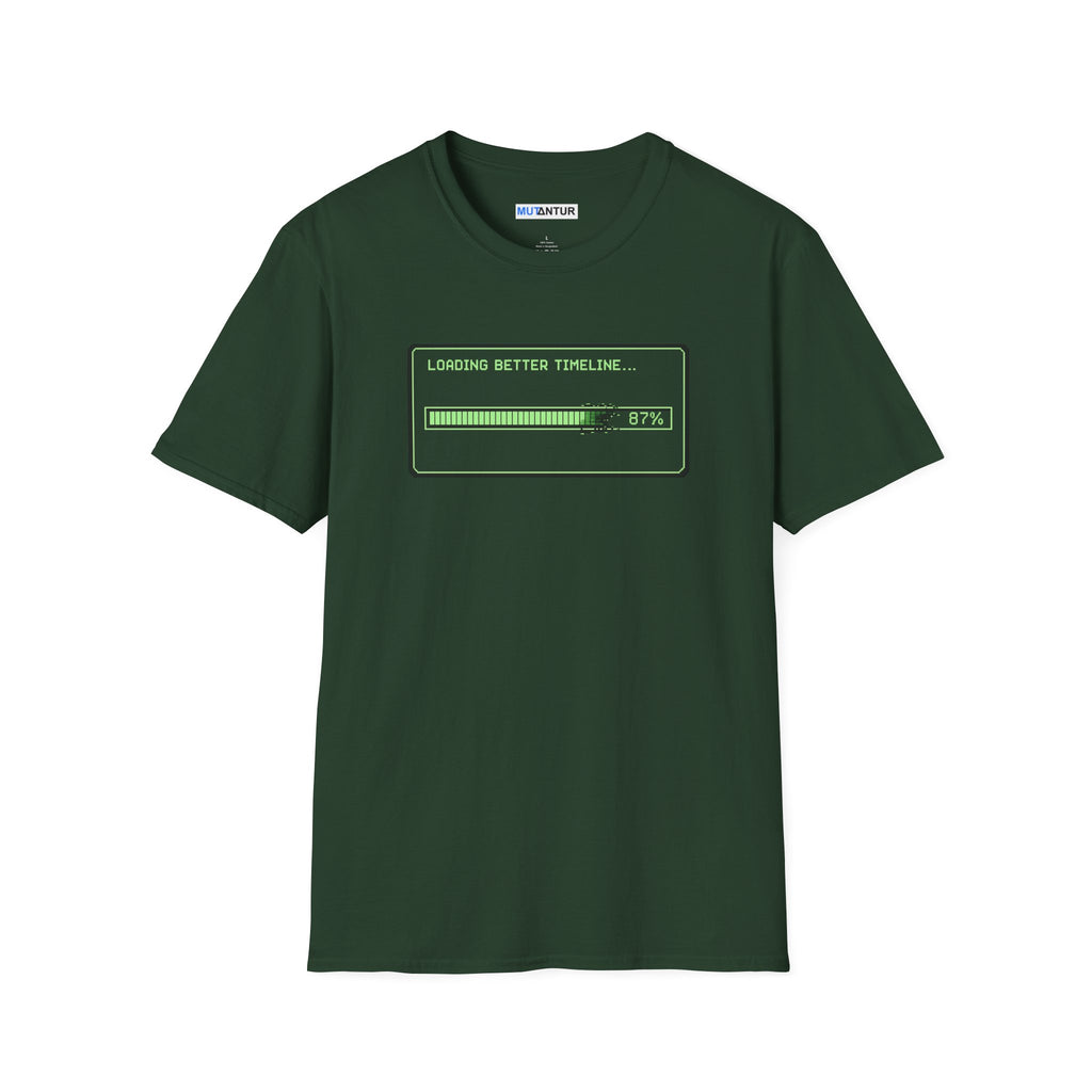 Green t shirt with a green loading bar with the words Loading Better timeline