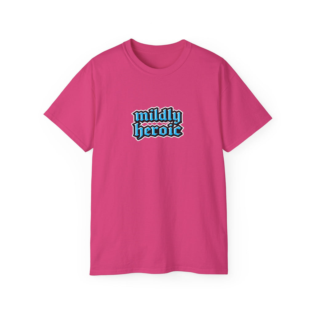 Mildly Heroic T-Shirt — Vintage Gothic Script Fantasy Graphic Tee
