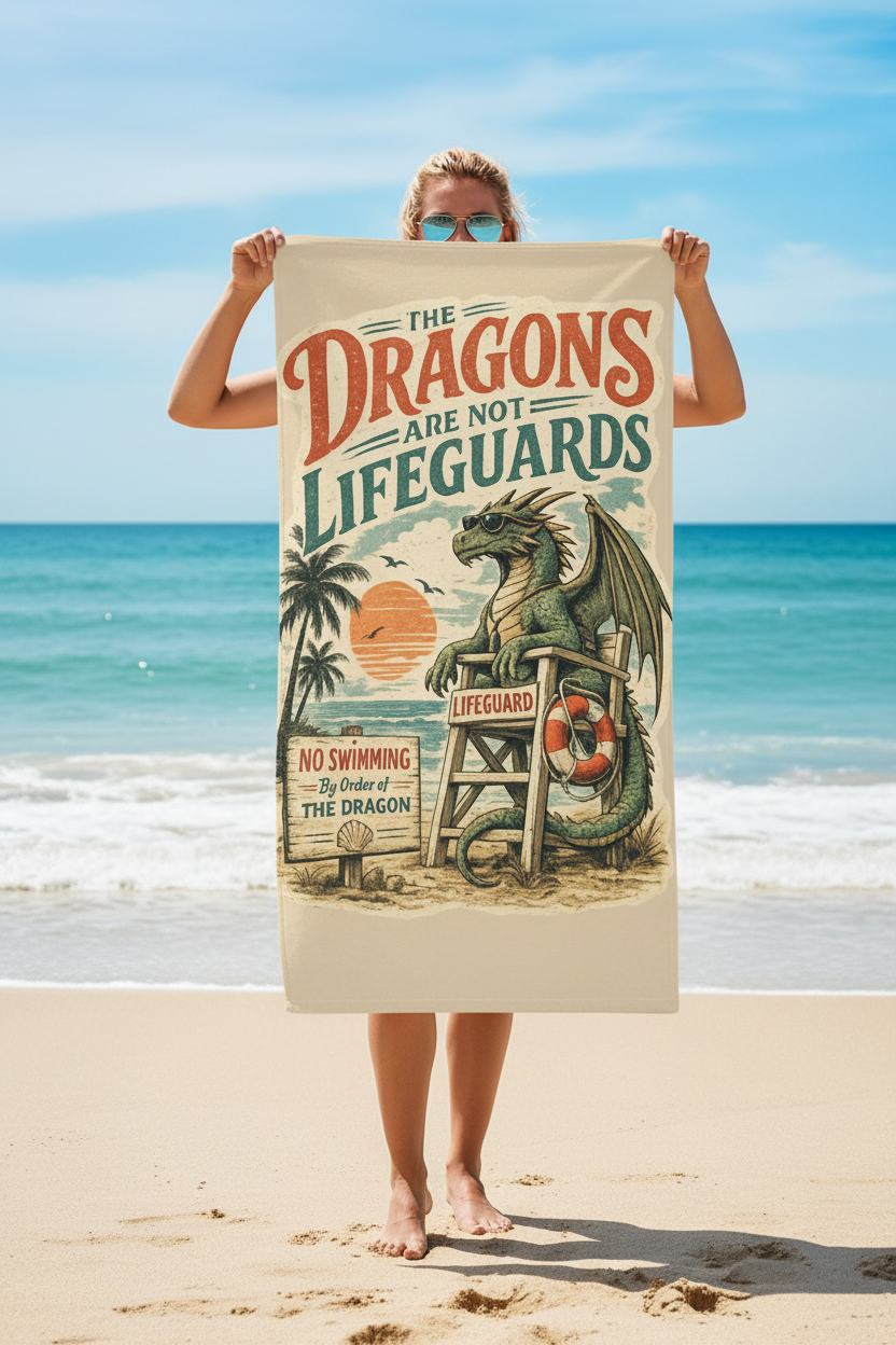 Beach Towel — "The Dragons Are Not Lifeguards" Vintage Summerween Dragon Design