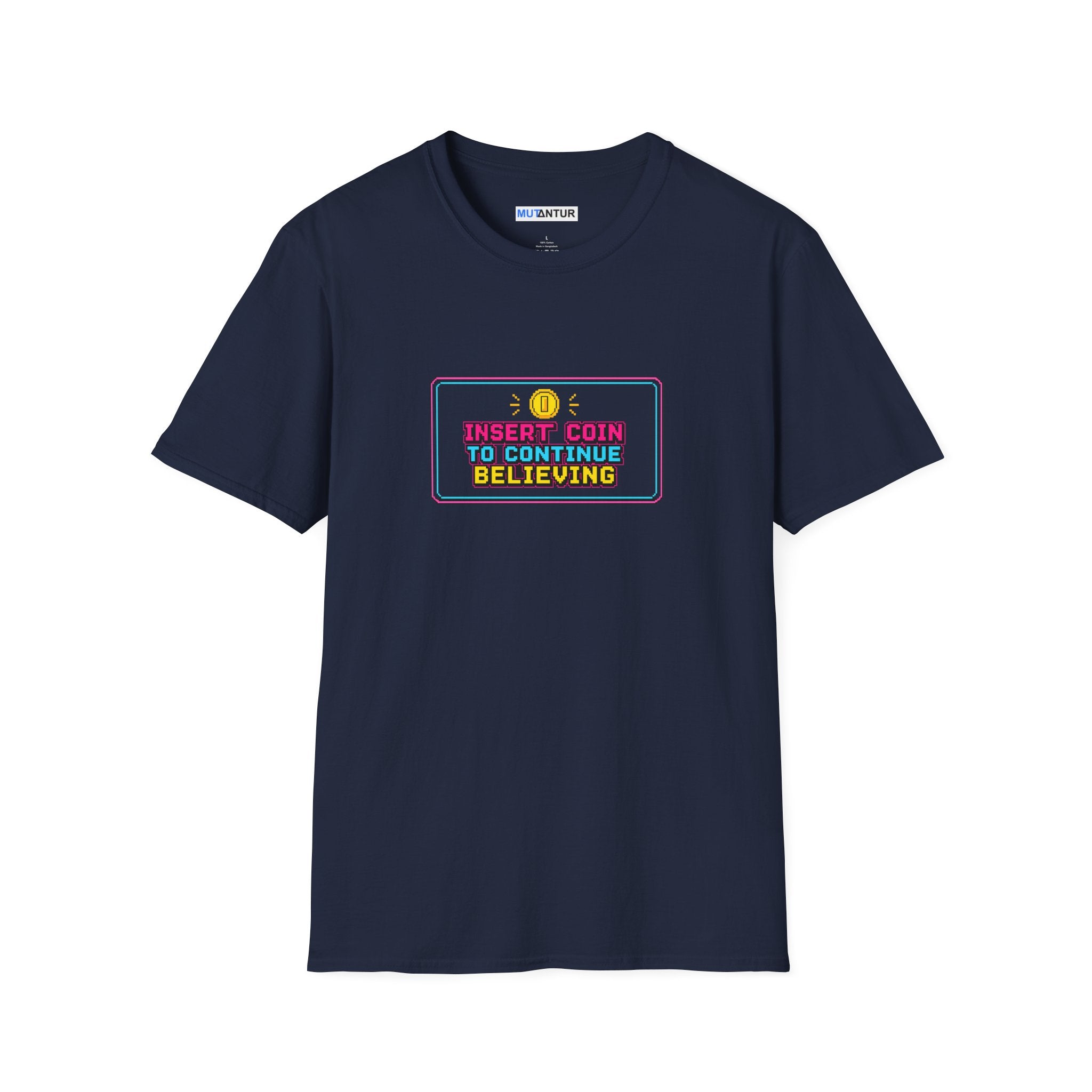 Insert Coin To Continue Believing T-Shirt | Retro Arcade Gamer Tee