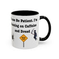 Running on Caffeine and Dread Mug | Funny Coffee Cup - Mutantur Labs LLC