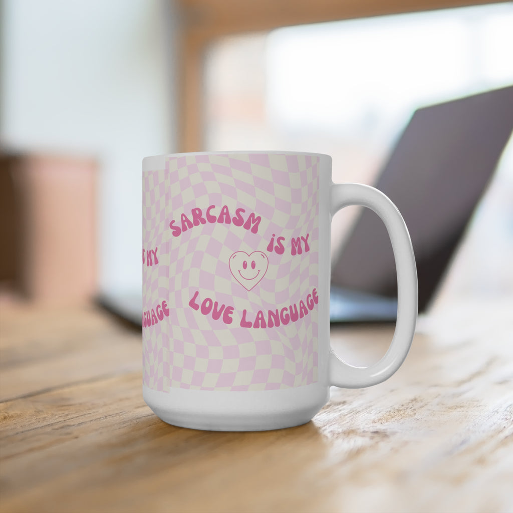 Sarcasm Is My Love Language 15oz Mug — Pink Retro Checkerboard Coffee Cup - Mutantur Labs LLC