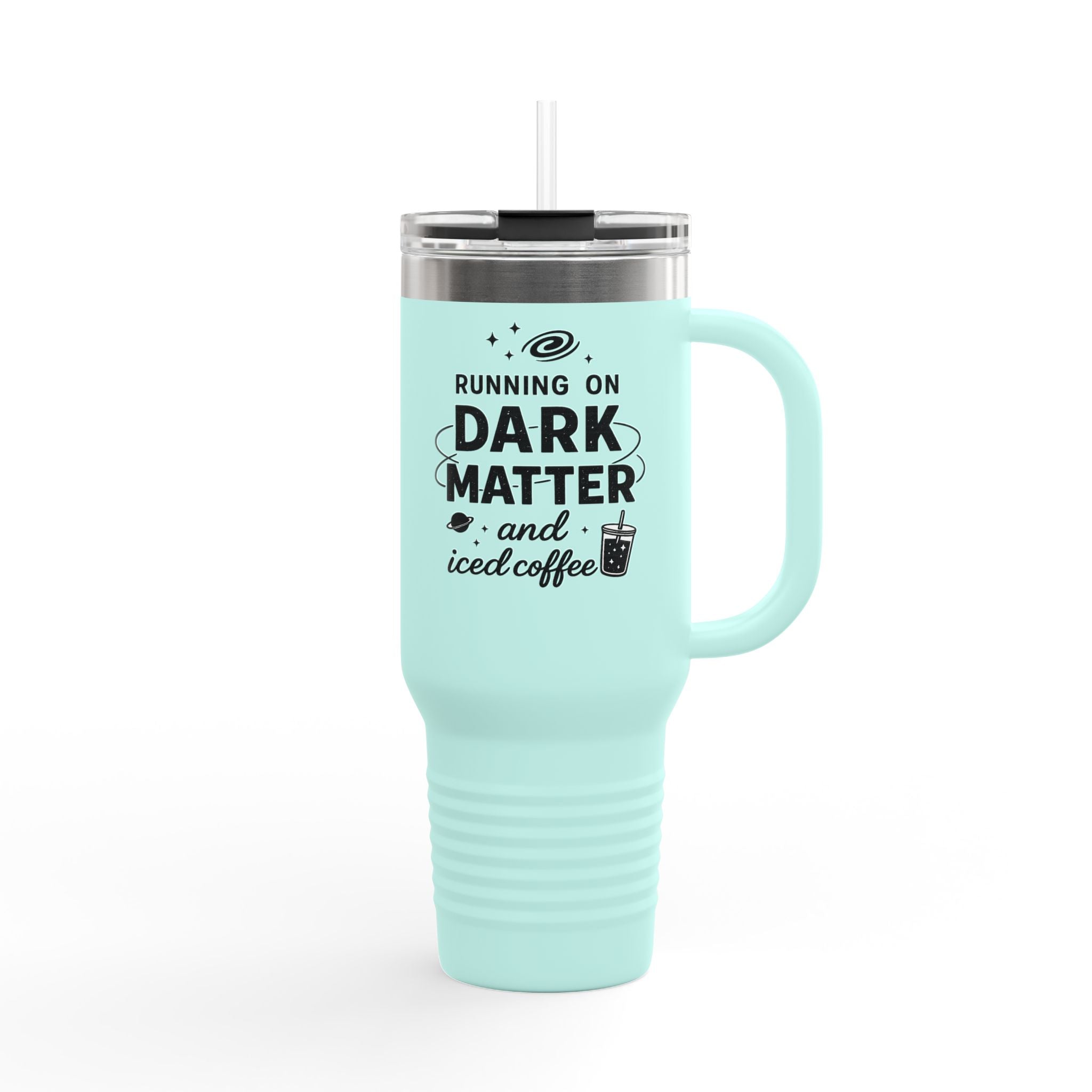 Running on Dark Matter and Iced Coffee 40oz Travel Mug — Gift for Science Lovers - Mutantur Labs LLC