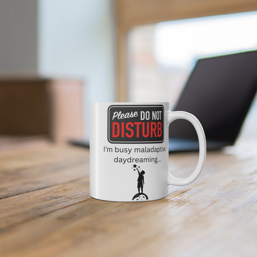 Funny Do Not Disturb Mug | I’m Busy Daydreaming Coffee Cup | Sarcastic Office Mug - Mutantur Labs LLC
