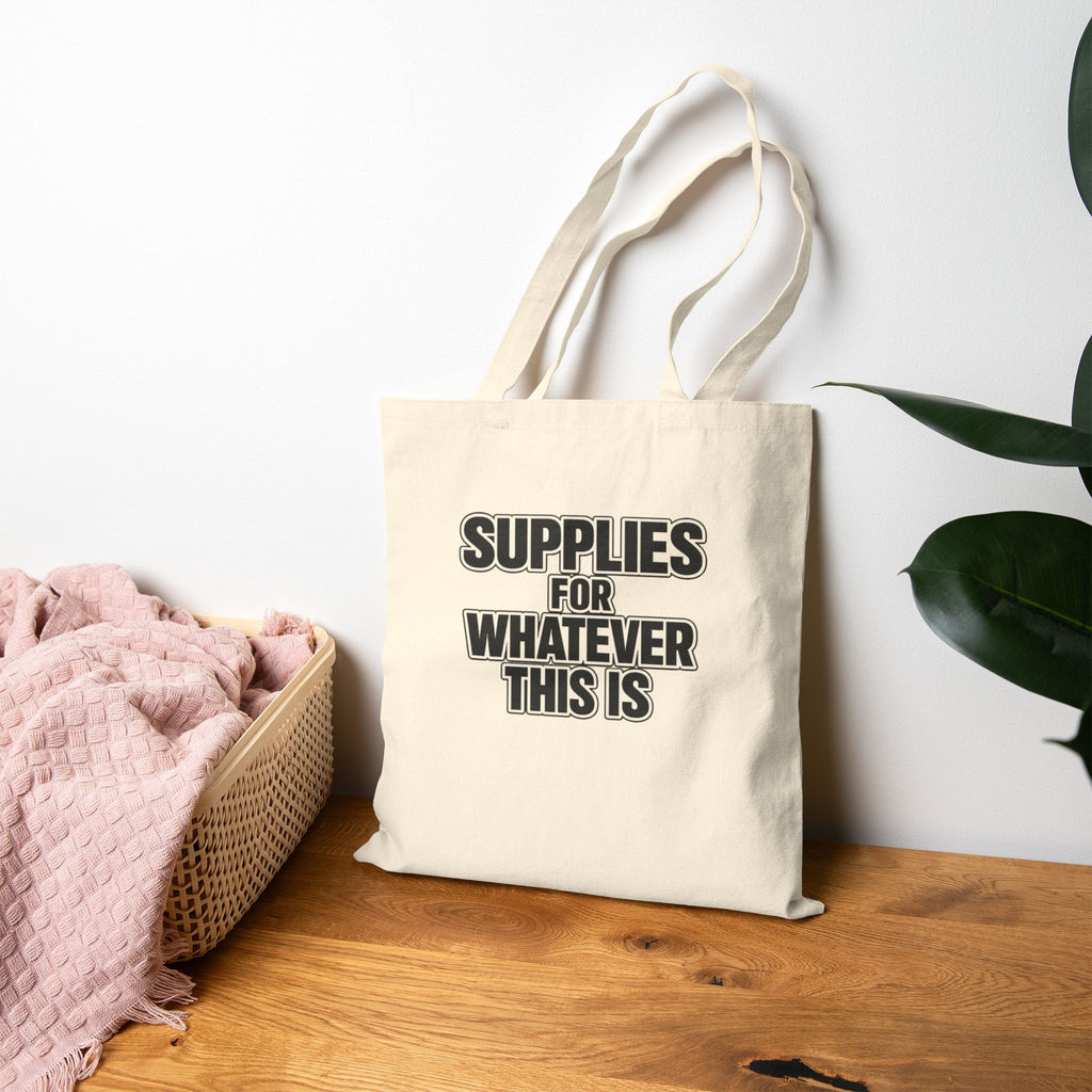 Supplies For Whatever This Is Tote Bag | Canvas Eco-friendly reusable Grocery Market Bag - Mutantur Labs LLC