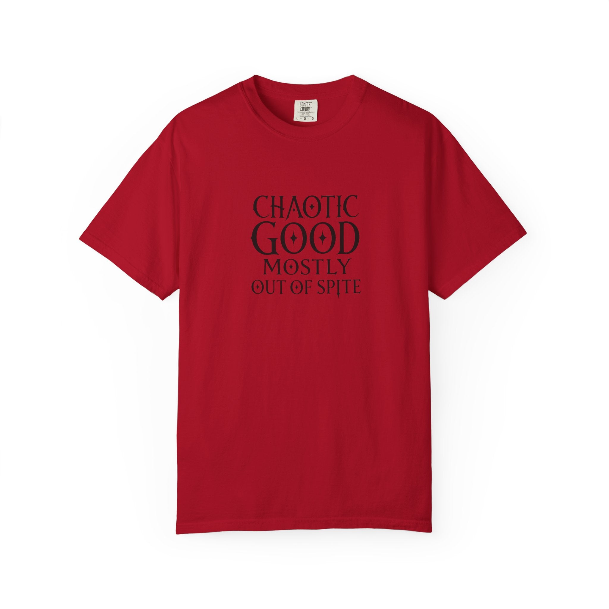 A red short-sleeve crewneck t-shirt with the phrase 'CHAOTIC GOOD MOSTLY OUT OF SPITE' printed in black  text on the chest, displayed against a solid white background.
