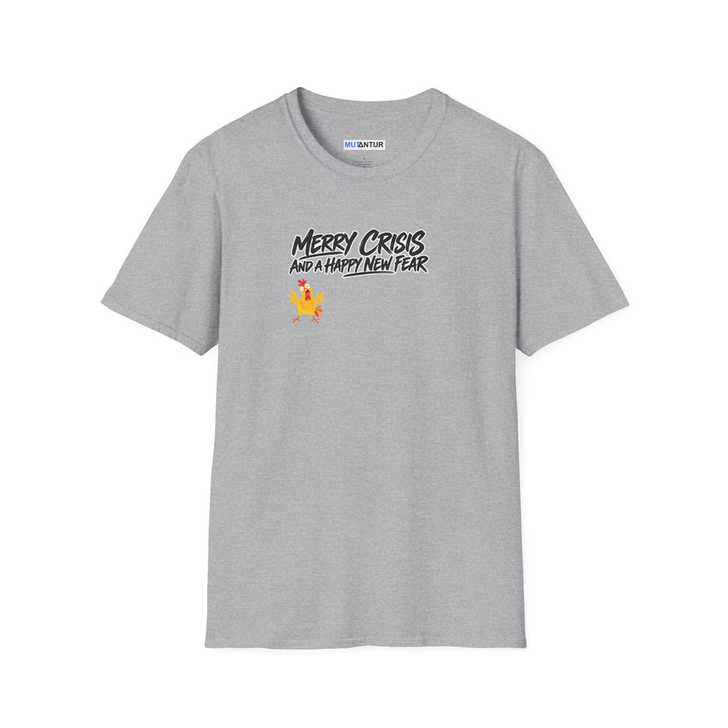 Merry Crisis and a Happy New Fear T-Shirt