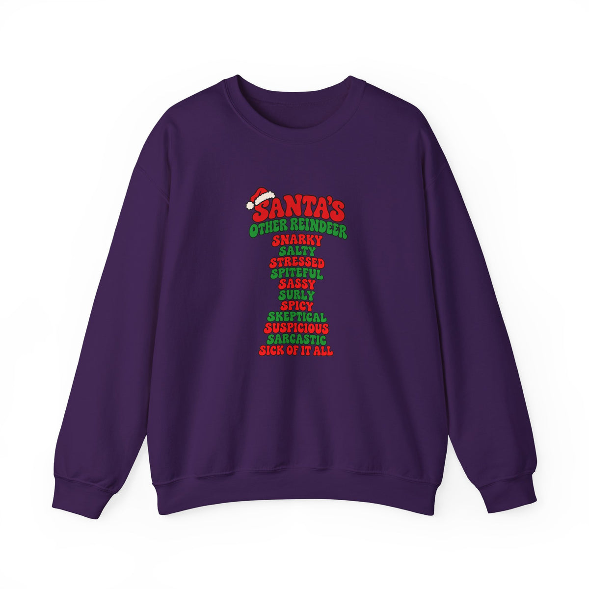 A purple crewneck sweatshirt featuring a red and green graphic print on the front that reads 'SANTA'S OTHER REiNDEER' followed by a list of humorous qualities in red and green text, shown against a plain white background.