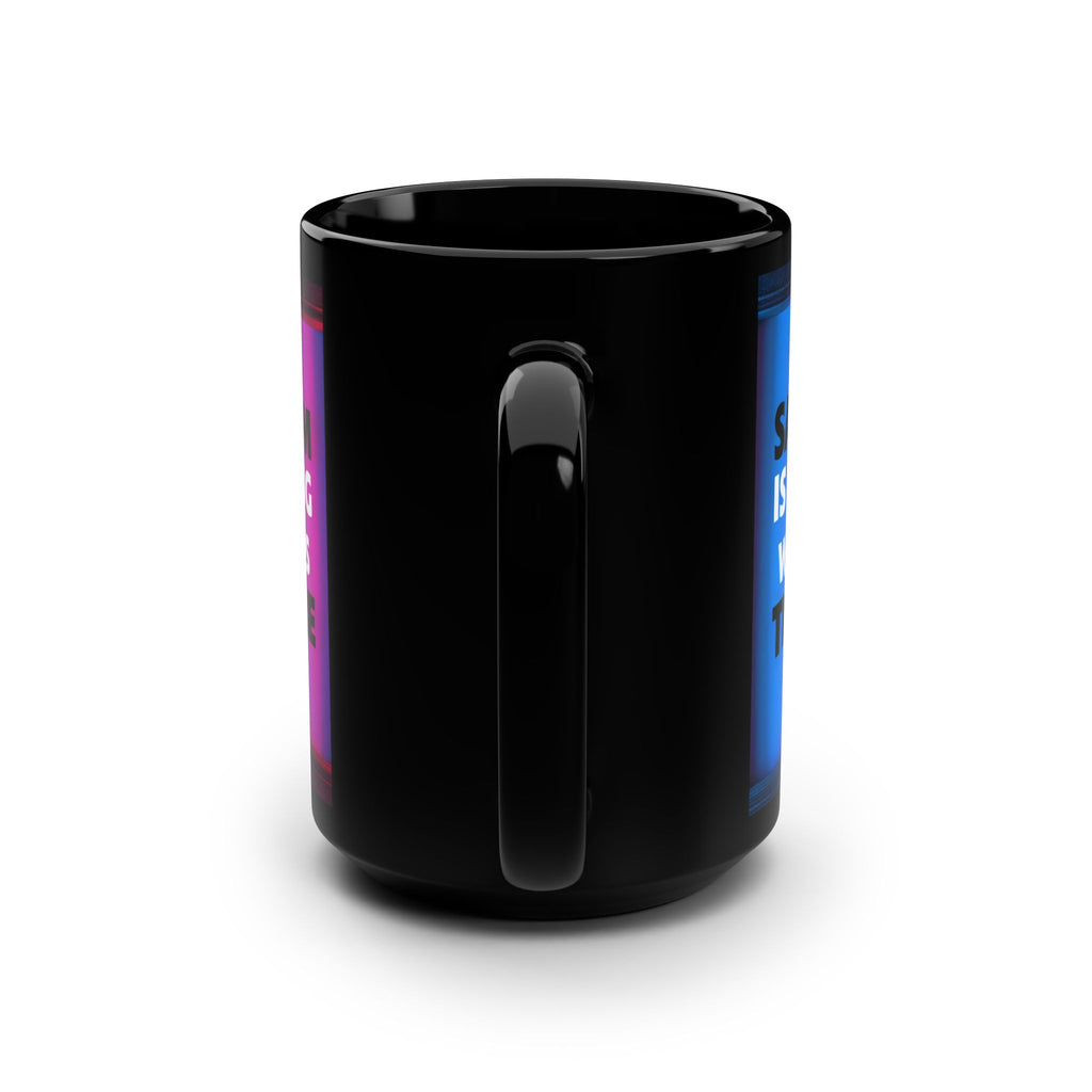 Sarcasm Is Strong With This One Mug | Funny 15oz Black Coffee Cup - Mutantur Labs LLC